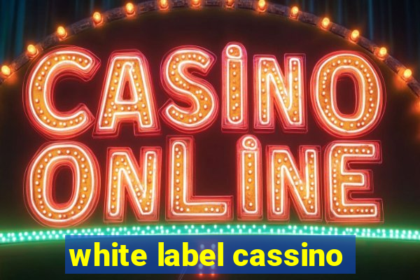 white label cassino